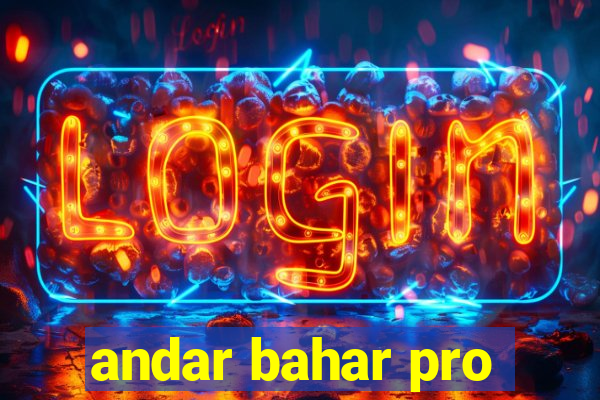 andar bahar pro