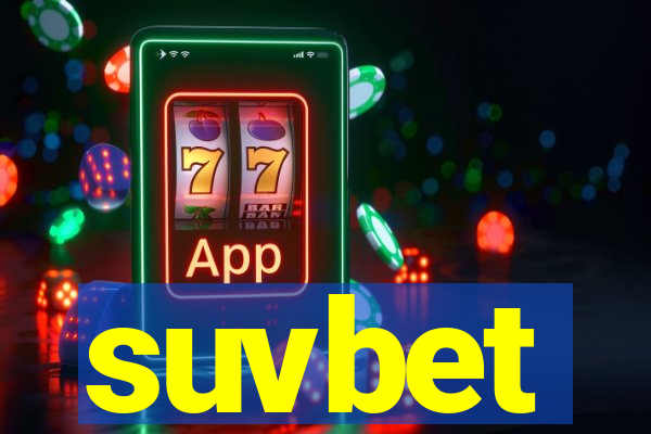 suvbet