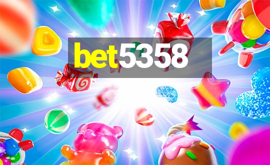 bet5358