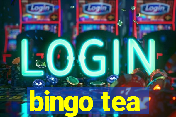 bingo tea