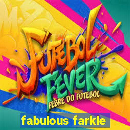 fabulous farkle