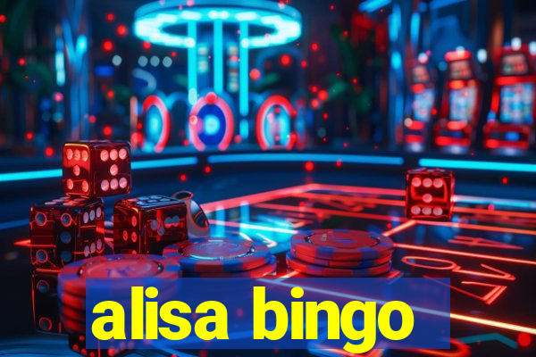 alisa bingo