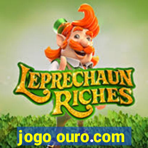 jogo ouro.com