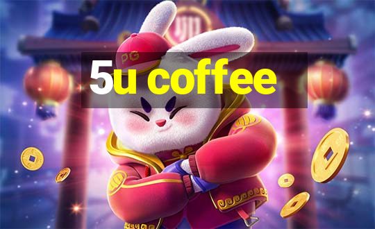 5u coffee