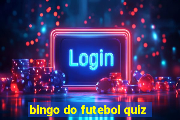 bingo do futebol quiz