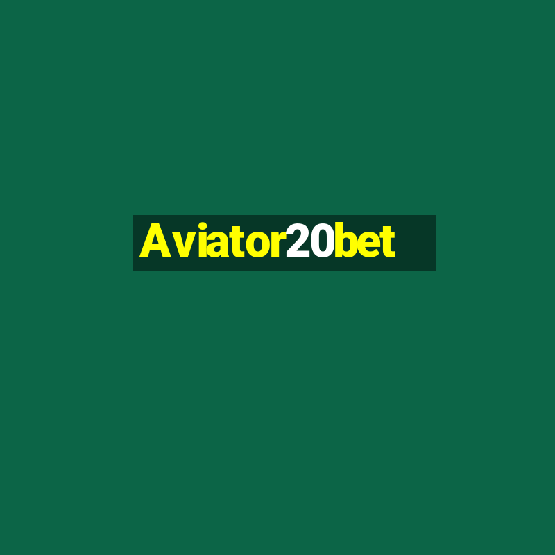 Aviator20bet