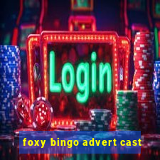 foxy bingo advert cast