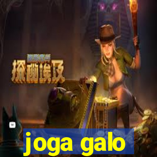 joga galo