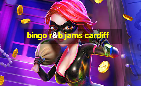 bingo r&b jams cardiff