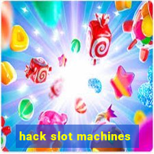 hack slot machines