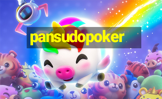 pansudopoker