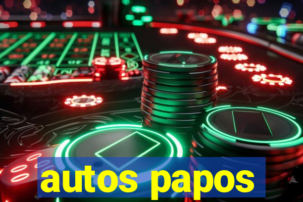 autos papos