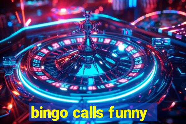 bingo calls funny