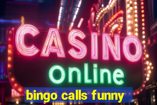 bingo calls funny