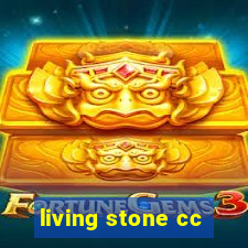 living stone cc