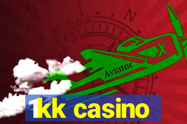 1kk casino