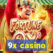 9x casino