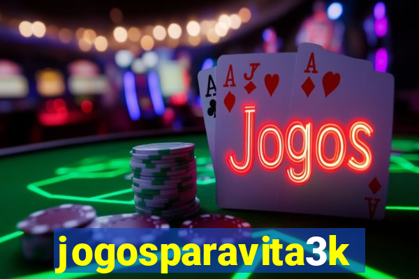 jogosparavita3k