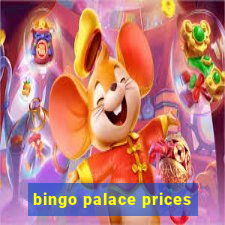 bingo palace prices