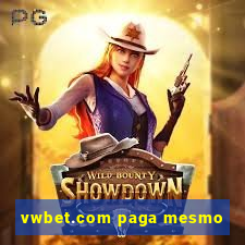 vwbet.com paga mesmo