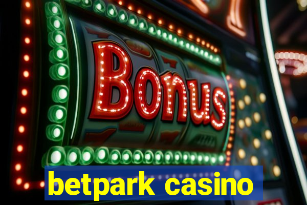 betpark casino