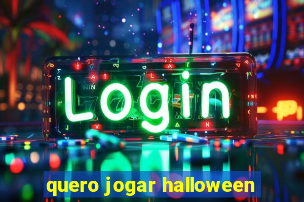 quero jogar halloween