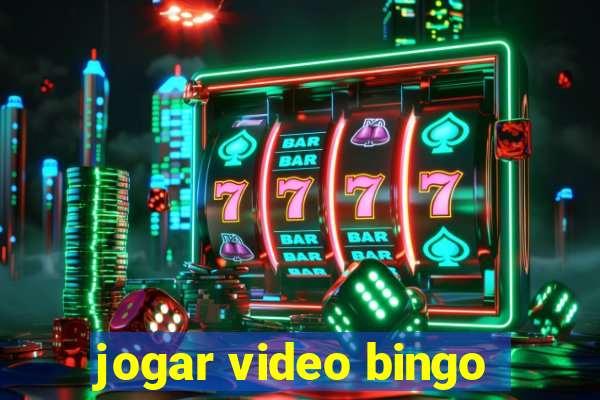 jogar video bingo