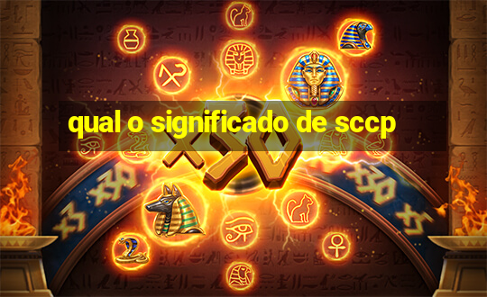 qual o significado de sccp