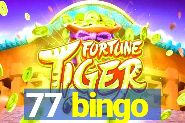 77 bingo