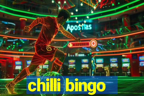 chilli bingo