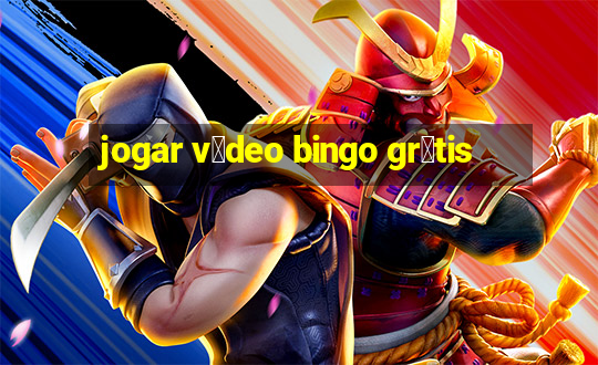 jogar v铆deo bingo gr谩tis