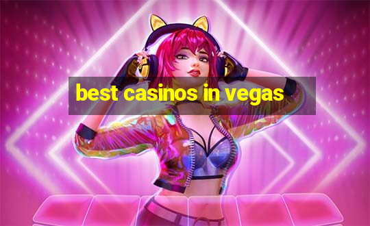 best casinos in vegas