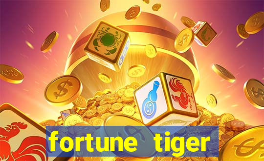 fortune tiger plataforma confiável