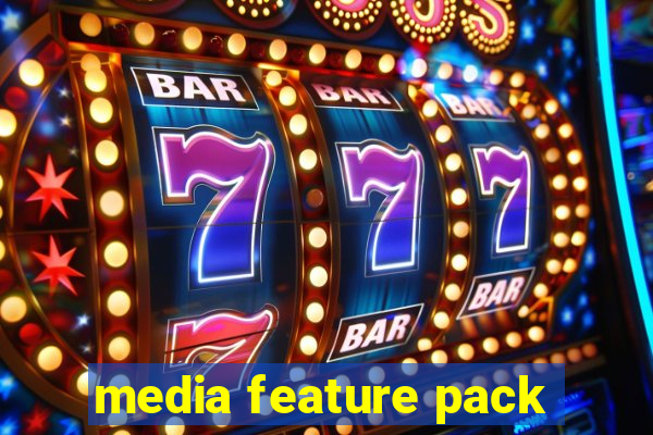 media feature pack