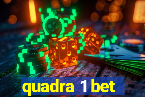 quadra 1 bet