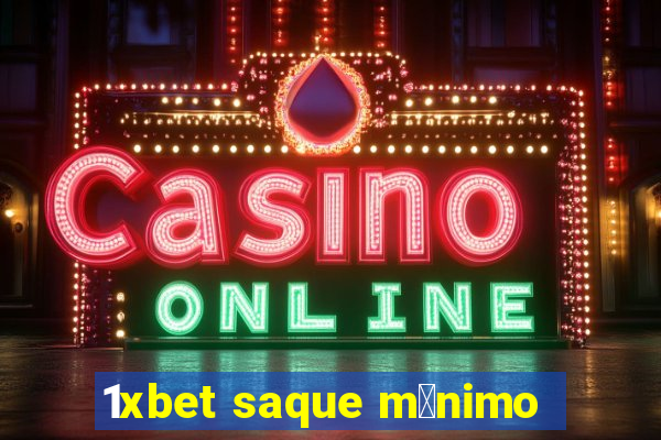 1xbet saque m铆nimo