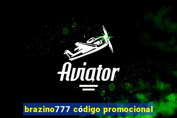 brazino777 código promocional