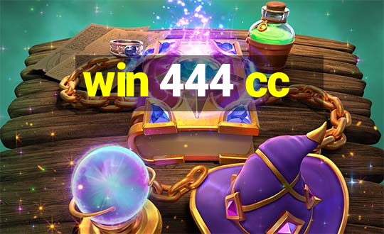 win 444 cc