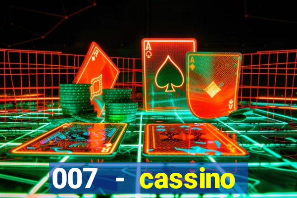 007 - cassino royale elenco