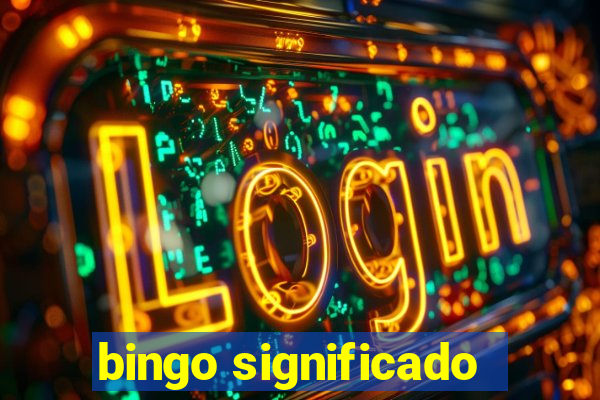 bingo significado