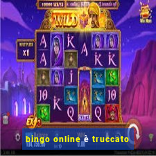 bingo online è truccato