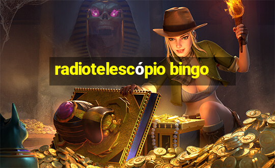 radiotelescópio bingo