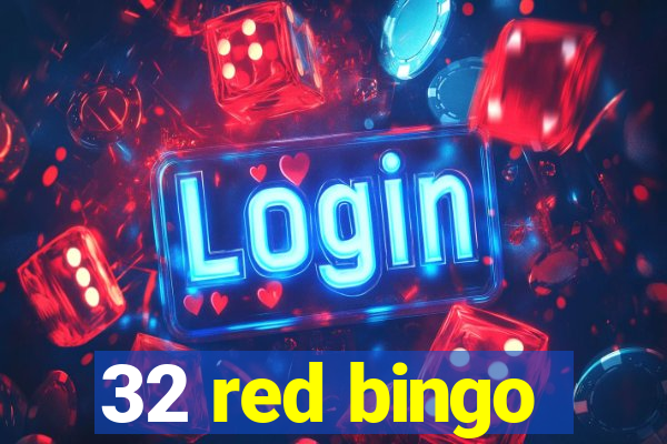 32 red bingo