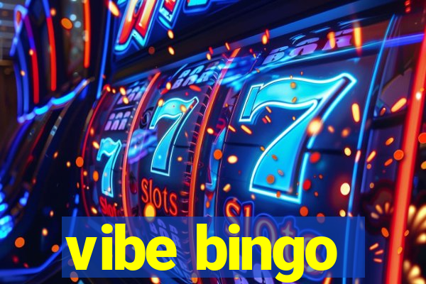 vibe bingo