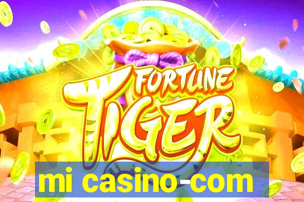 mi casino-com