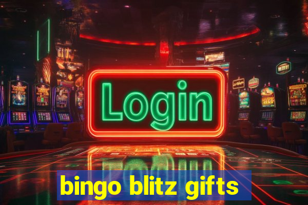 bingo blitz gifts