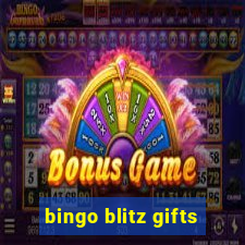 bingo blitz gifts