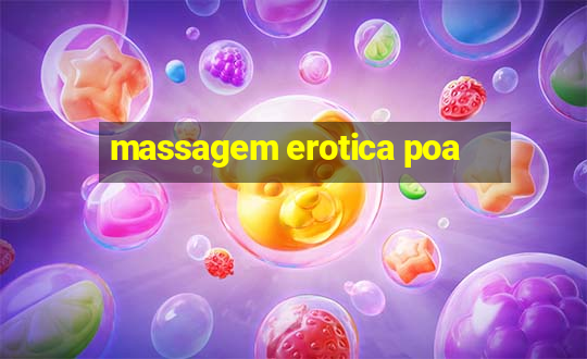 massagem erotica poa