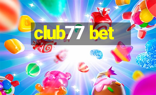 club77 bet