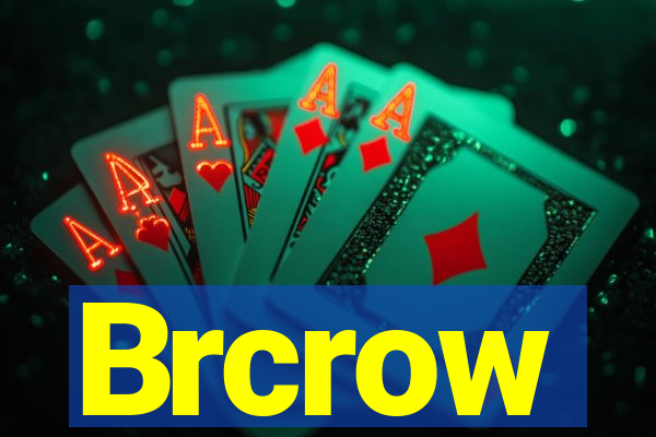 Brcrow